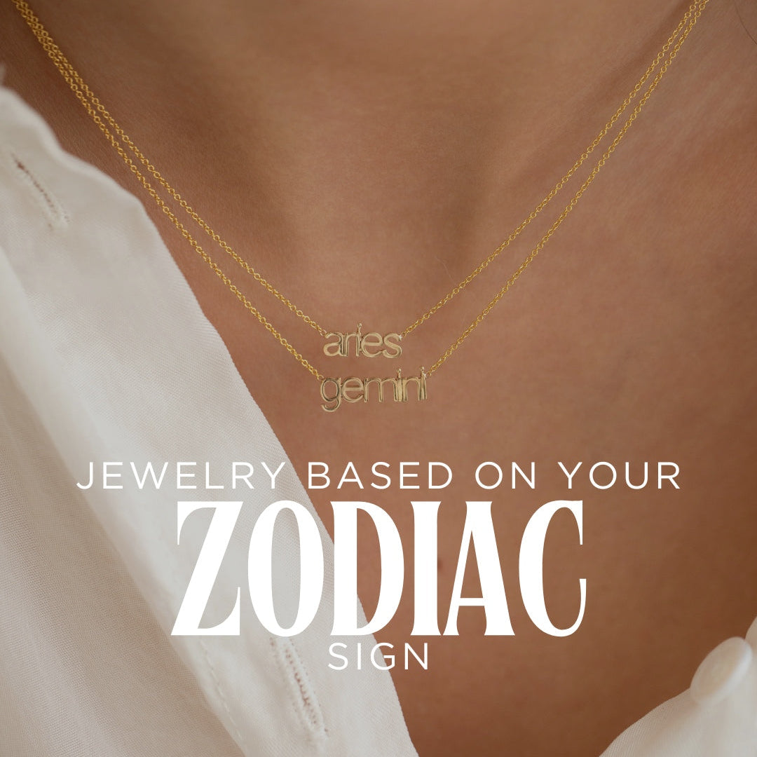 Jewelry Based On Your Zodiac Sign